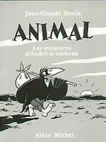 Couverture de l'album Animal - Les aventures d'André le Corbeau (One-shot)