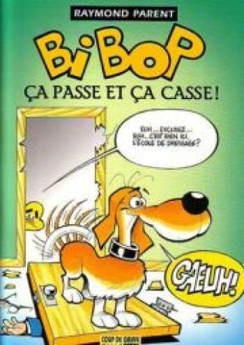 Couverture de l'album Bi Bop - 1. Ça passe et ça casse