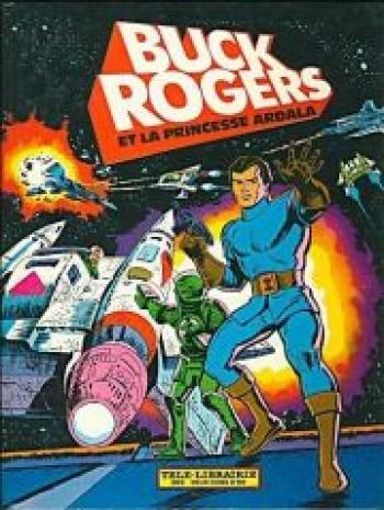 Couverture de l'album Buck Rogers - HS. Buck Rogers et la princesse Ardala