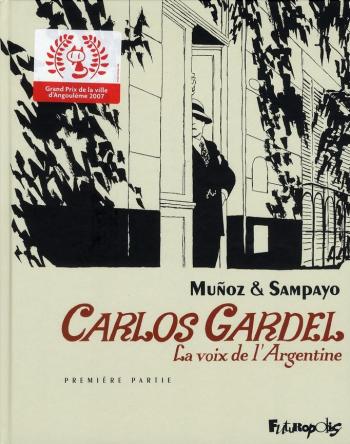Couverture de l'album Carlos Gardel - 1. La Voix de l'Argentine - Première partie