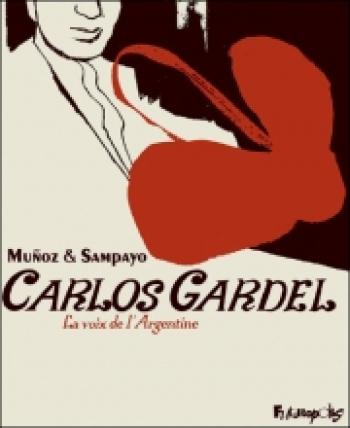 Couverture de l'album Carlos Gardel - COF. Carlos Gardel, Coffret  tomes 1 & 2