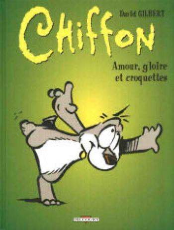 Couverture de l'album Chiffon - 2. Amour, gloire et croquettes