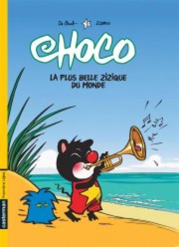 Couverture de l'album Choco - 3. La plus belle zizique du monde