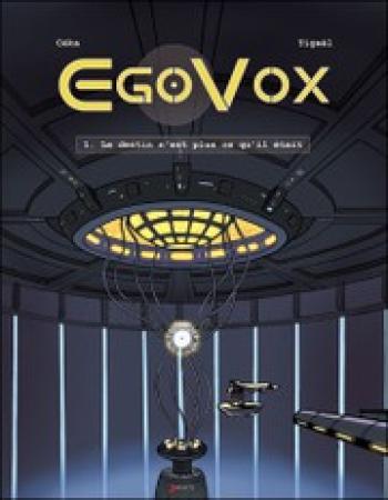 Couverture de l'album Egovox - 1. Le destin n'est plus ce qu'il était