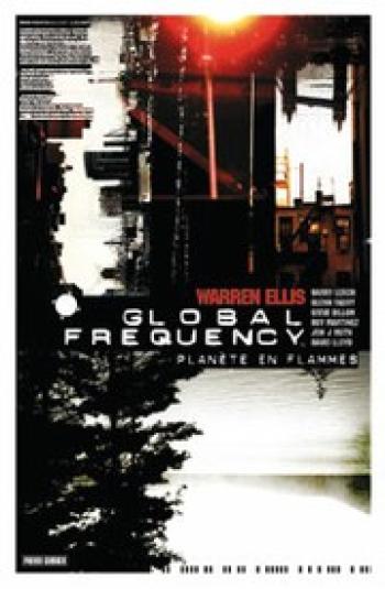Couverture de l'album Global frequency - 1. Planète en flammes