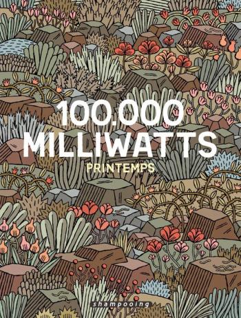 Couverture de l'album 100.000 Milliwatts - 1. Printemps
