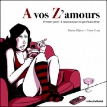 Couverture de l'album A vos Z'amours - 1. D'Amour Toujourss en Petit Matin Blême