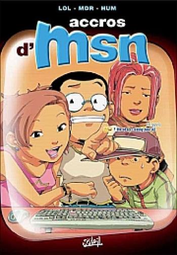 Couverture de l'album Accros d'MSN - 1. Tome 1