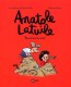Anatole Latuile : 3. Personne en vue !