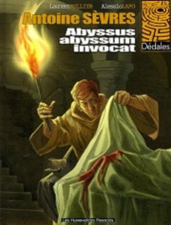Couverture de l'album Antoine Sèvres - 1. Abyssus abyssum invocat