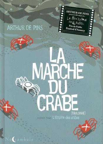 Couverture de l'album La Marche du crabe - 2. L'empire des crabes