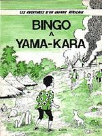 Couverture de l'album Bingo - Les Aventures d'un enfant africain - 2. Bingo à Yama-Kara