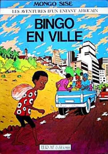 Couverture de l'album Bingo - Les Aventures d'un enfant africain - 1. Bingo en ville