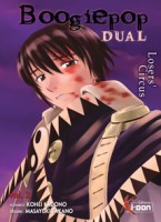 Boogiepop dual - Loser's circus 2. Boogiepop dual, Tome 2