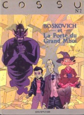 Couverture de l'album Boskovich - 1. Boskovich et la porte du grand Mhoï