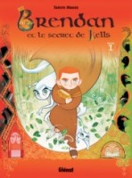 Brendan et le secret de Kells 1. Tome 1