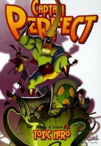Couverture de l'album Captain Perfect - 2. Toxic Heroes