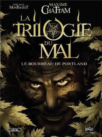 Couverture de l'album La Trilogie du mal - 1. Le Bourreau de Portland
