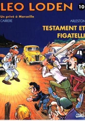 Couverture de l'album Léo Loden - 10. Testament et figatelli