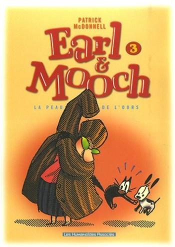 Couverture de l'album Earl et Mooch - 3. La Peau de l'ours