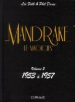 Mandrake le magicien (Intégrale Claire de Lune) 2. 1953 - 1957