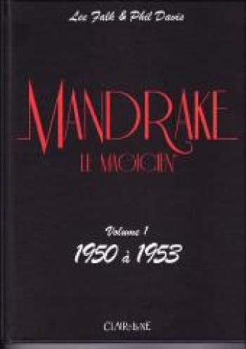Couverture de l'album Mandrake le magicien (Intégrale Claire de Lune) - 1. 1950 - 1953