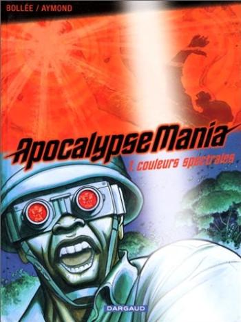 Couverture de l'album Apocalypse Mania - 1. Couleurs spectrales