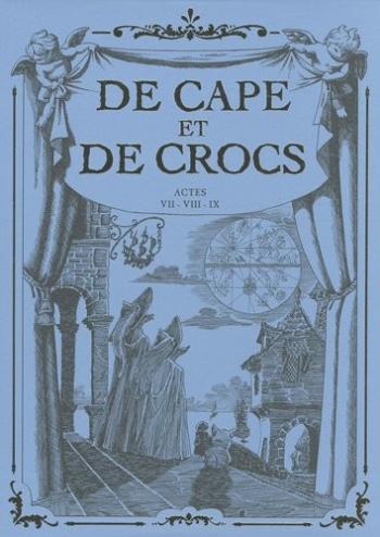 Couverture de l'album De Cape et de Crocs - COF. Actes VII - VIII - IX