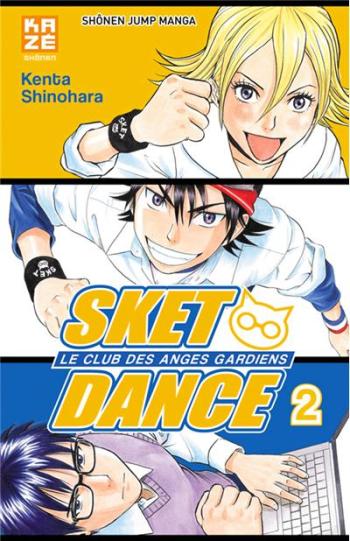 Couverture de l'album Sket Dance - Le Club des anges gardiens - 2. Sket Dance - Tome 2