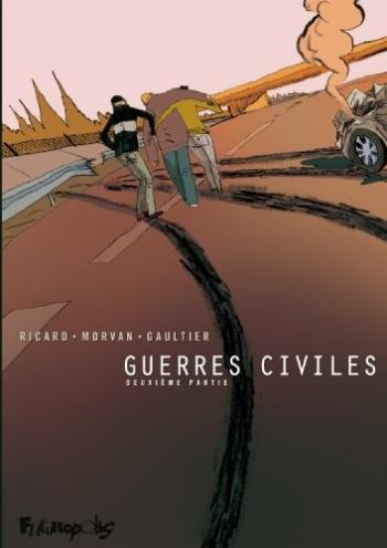 Couverture de l'album Guerres civiles - INT. Guerres civile (Intégrale) - Tome 2