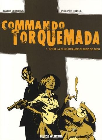 Couverture de l'album Commando Torquemada - 1. Pour la plus grande gloire de Dieu