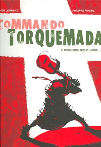 Couverture de l'album Commando Torquemada - 2. Dominique, nique, nique...