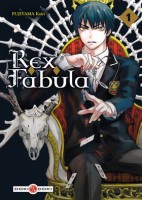 Rex Fabula 1. Tome 1