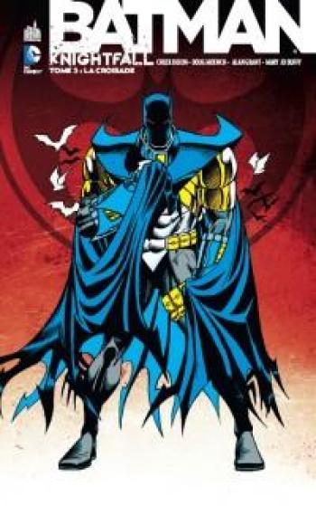 Couverture de l'album Batman - Knightfall - 3. La croisade
