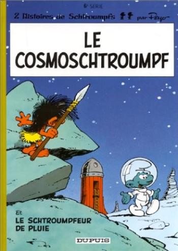 Couverture de l'album Les Schtroumpfs - 6. Le Cosmoschtroumpf