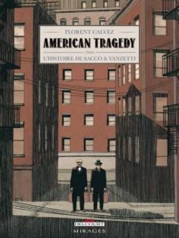 Couverture de l'album American Tragedy - L'histoire De Sacco & Vanzetti (One-shot)