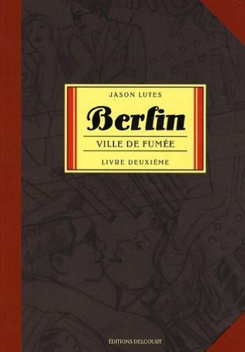 Couverture de l'album Berlin (Delcourt) - 2. Ville de fumée