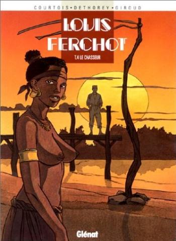 Couverture de l'album Louis Ferchot - 4. Le Chasseur
