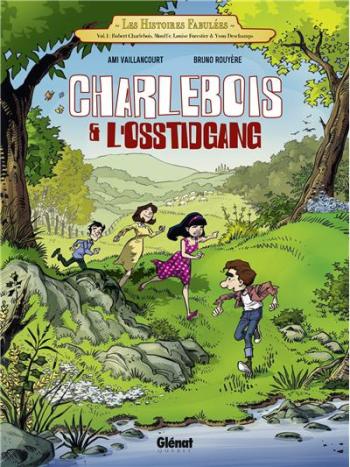 Couverture de l'album Charlebois et l'Osstidgang - 1. Charlebois et l'Osstidbang