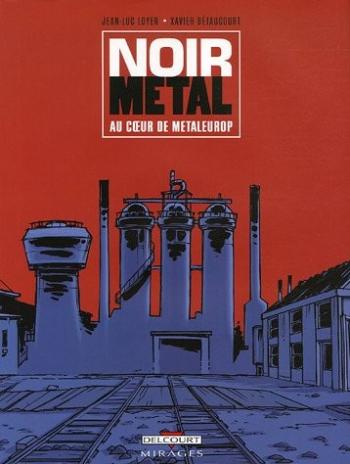 Couverture de l'album Noir Métal, au coeur de Metaleurop (One-shot)