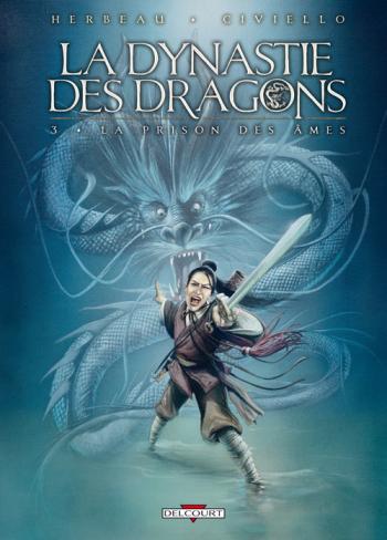 Couverture de l'album La Dynastie des dragons - 3. La Prison des âmes