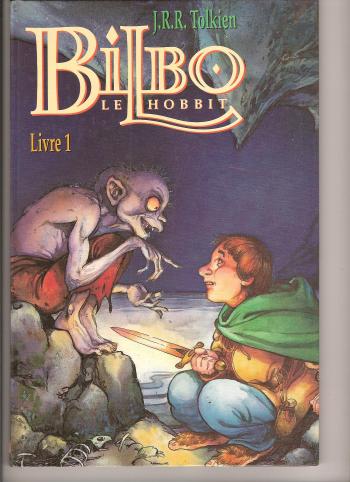 Couverture de l'album Bilbo le Hobbit - 1. Bilbo le Hobbit - Livre 1