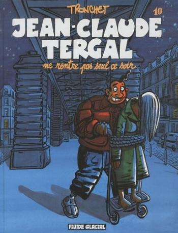 Couverture de l'album Jean-Claude Tergal - 10. Ne rentre pas seul ce soir