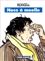 Noce à moelle (One-shot)