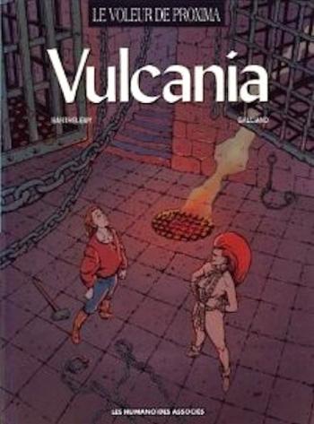 Couverture de l'album Le voleur de Proxima - 2. Vulcania