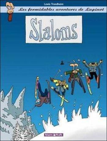 Couverture de l'album Les Formidables Aventures de Lapinot - 0. Slaloms