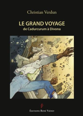 Couverture de l'album Le grand voyage de Cadurcurum à Divona (One-shot)