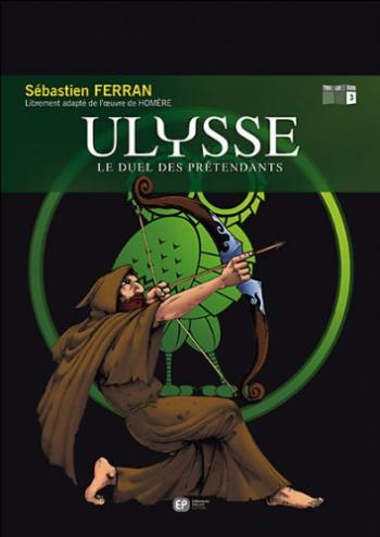 Couverture de l'album Ulysse - 3. Le duel des prétendants