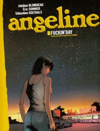Couverture de l'album Angeline - 1. Fuckin' day
