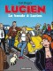 Lucien : 12. La bande à Lucien